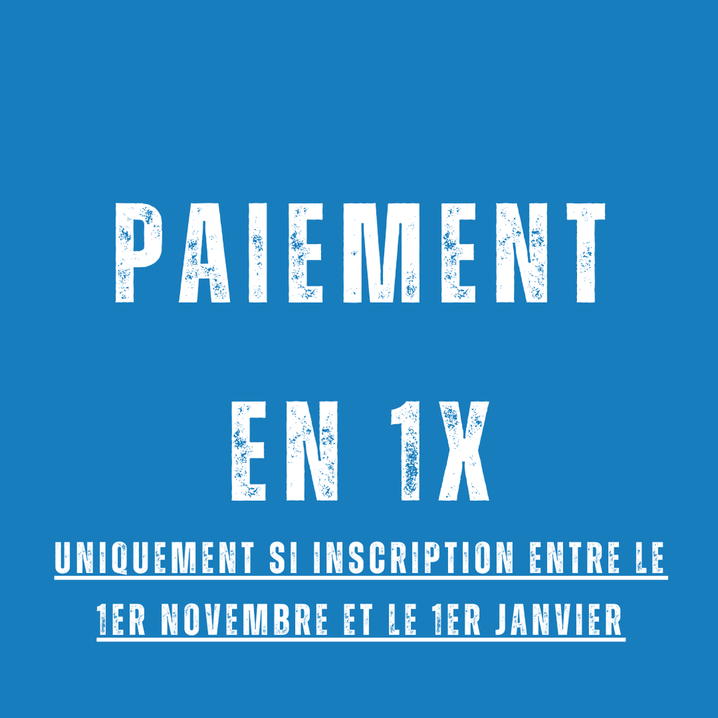 4 cours/semaine - Inscription entre le 1er novembre et le 1er janvier (Paiement en 1x)